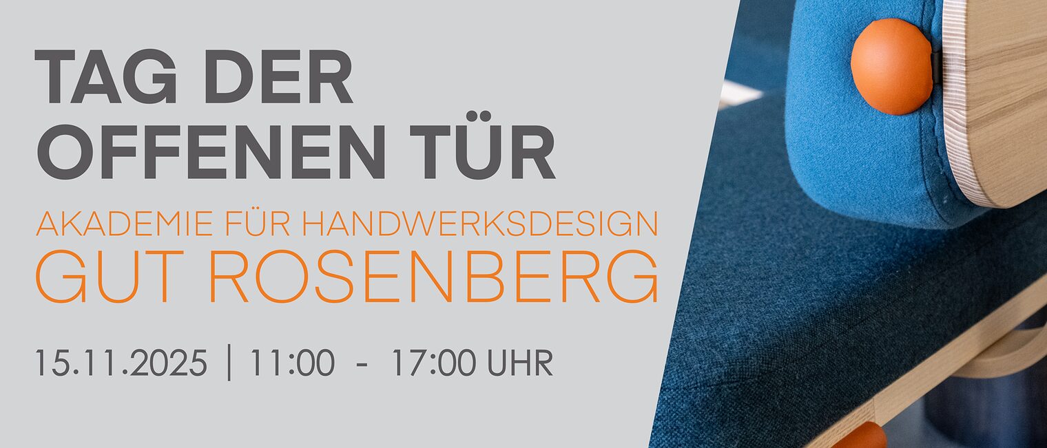 Flyer: Tag der offenen Tür an die Akademie für Handwerksdesign - Gut Rosenberg 15.11.2025