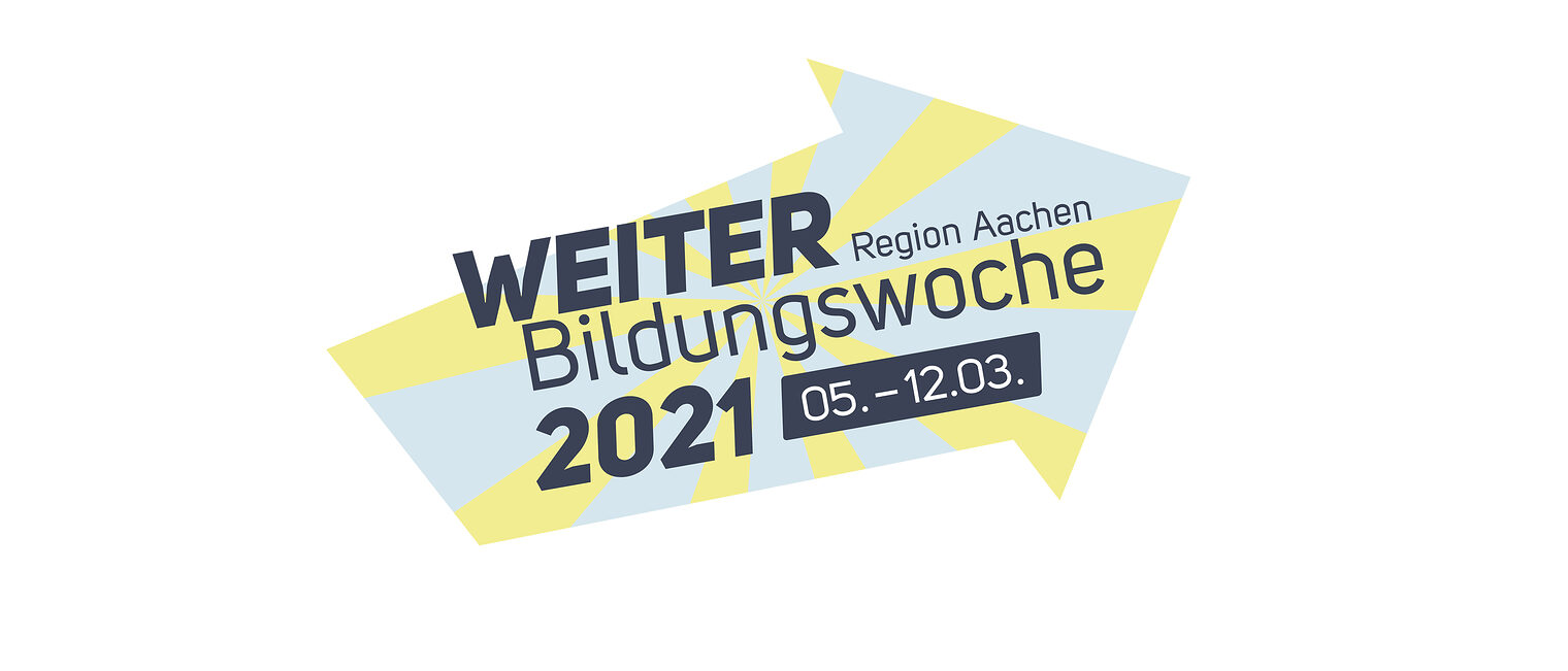 Weiterbildungswoche Region Aachen Weiterbildungswoche Region Aachen